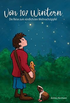 Von 107 Wintern- die Reise zum nördlichsten Weihnachtsgipfel