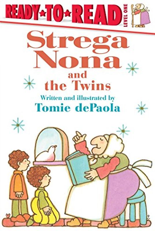 Strega Nona and the Twins: Ready-to-Read Level 1 (A Strega Nona Book)