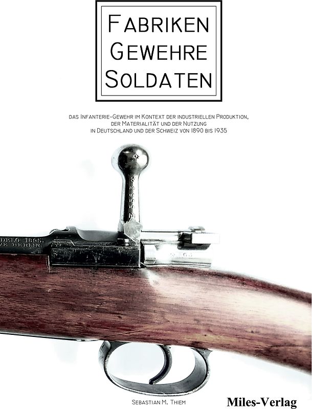 Fabriken - Gewehre - Soldaten