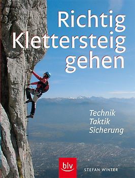 Richtig Klettersteiggehen