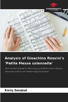 Analysis of Gioachino Rossini's 'Petite Messe solennelle'