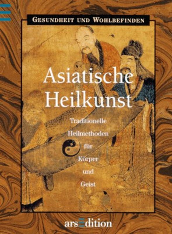 Asiatische Heilkunst