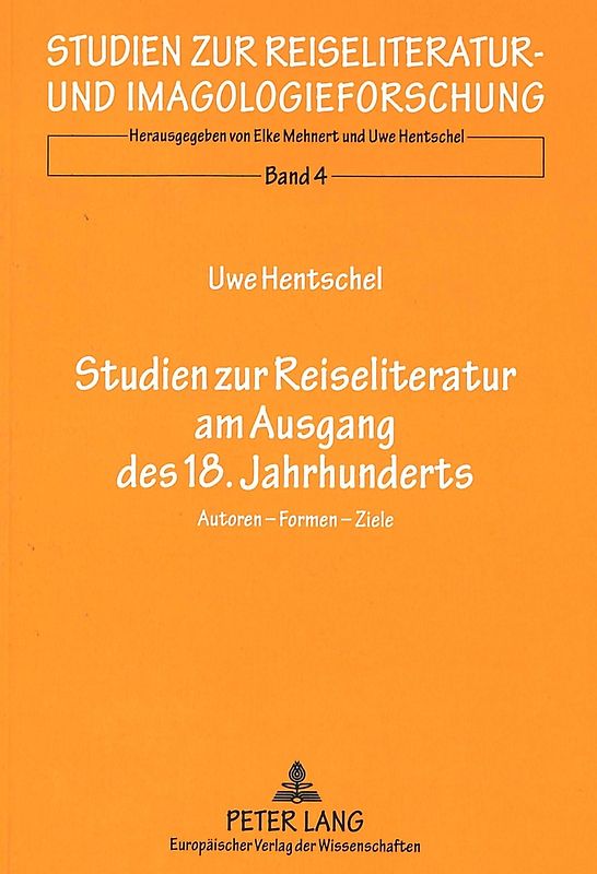 Studien zur Reiseliteratur am Ausgang des 18. Jahrhunderts