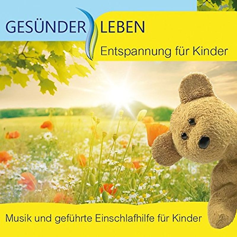 Gesünder Leben - Entspannung für Kinder, Musik und geführte Einschlafhilfe für Kinder