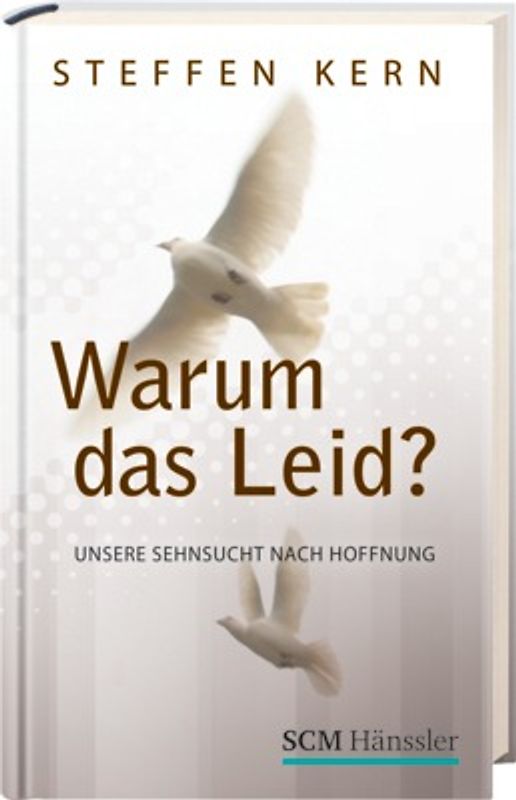 Warum das Leid?