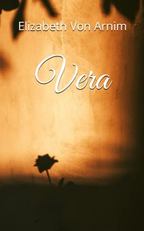 Vera: A 1921 Gothic Classic (Annotated)
