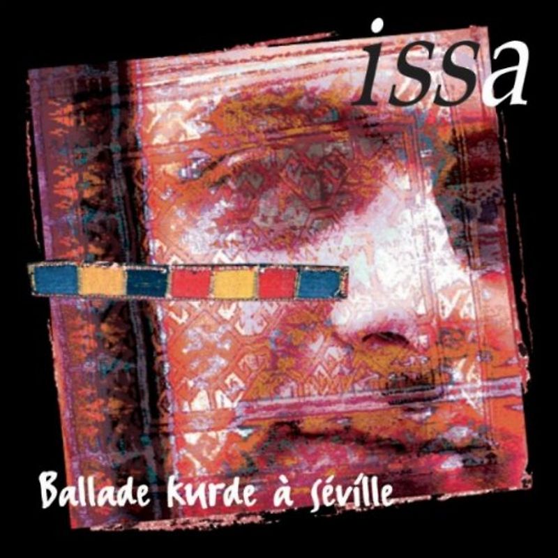 Issa - Ballade Kurde a Sev Lle