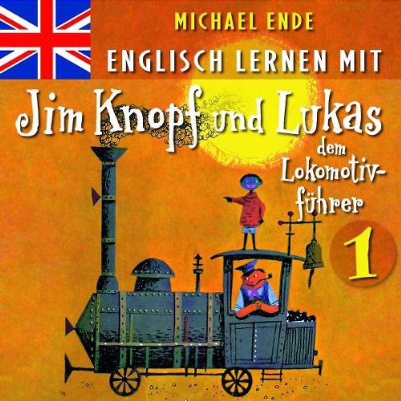 Englisch Lernen mit Jim Knopf und Lukas dem Lokomotivführer - Teil1 [Audio CD]