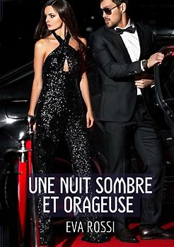 Une Nuit Sombre et Orageuse