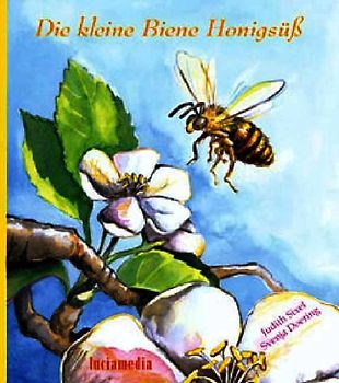 Die kleine Biene Honigsüß