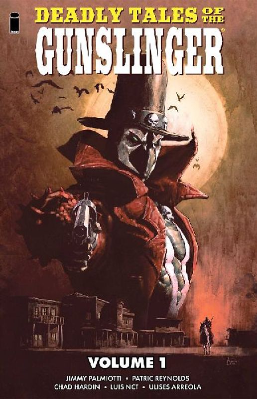 Deadly Tales of the Gunslinger Volume 1