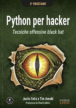 Python per hacker. Tecniche offensive black hat