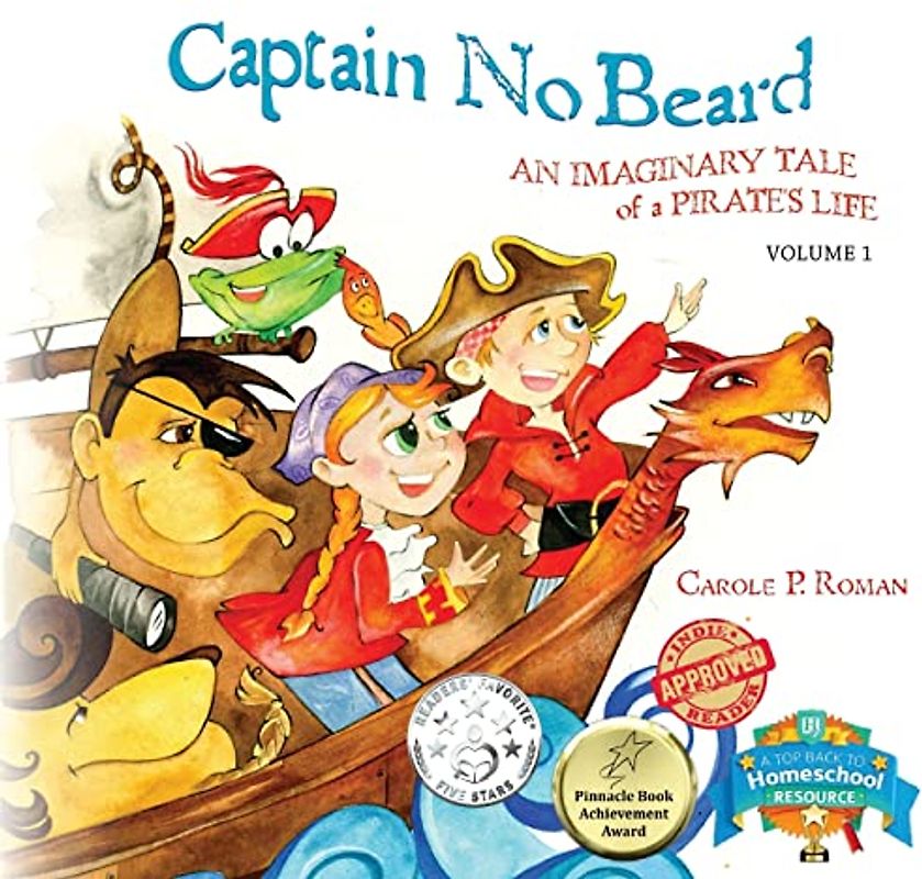 Captain No Beard: An Imaginary Tale of a Pirate's Life - A Captain No Beard Story