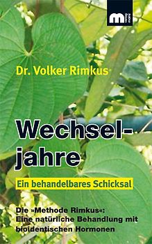 Wechseljahre – Ein behandelbares Schicksal