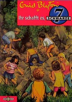 Die Schwarze 7 / Ihr schafft es, Schwarze 7