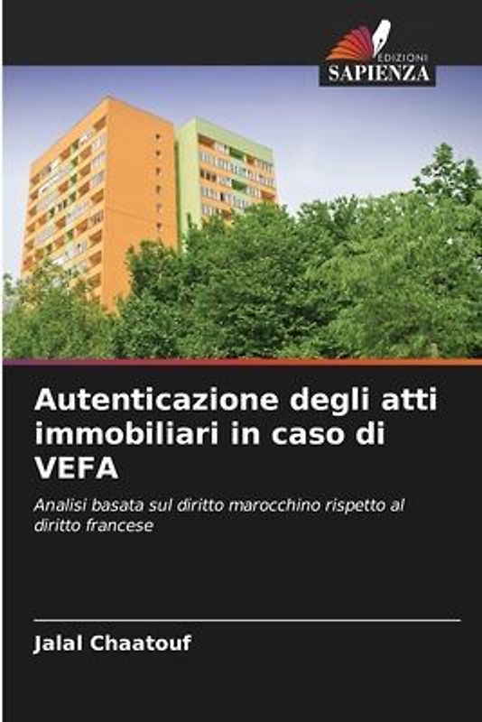 Autenticazione degli atti immobiliari in caso di VEFA