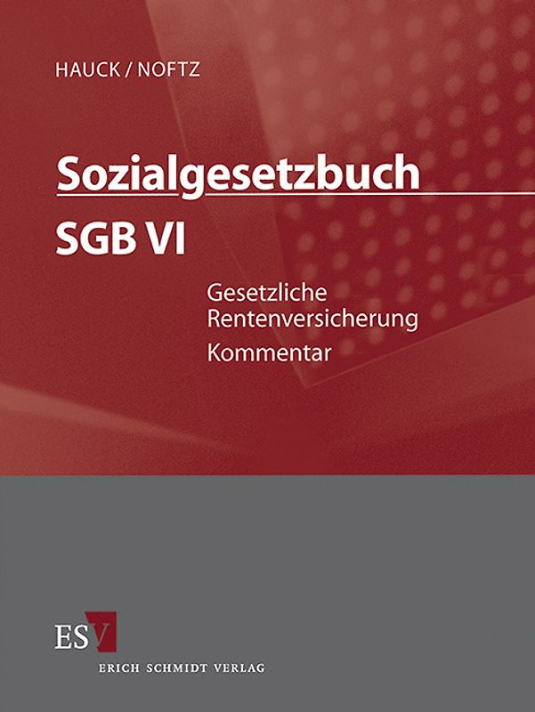 Sozialgesetzbuch (SGB) – Gesamtkommentar / Sozialgesetzbuch (SGB) VI: Gesetzliche Rentenversicherung - Abonnement Pflichtfortsetzung für mindestens 12 Monate