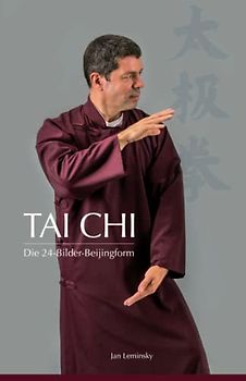 Tai Chi: Die 24-Bilder Beijingform
