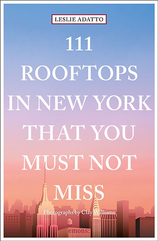 111 Rooftops in New York That You Must Not Miss