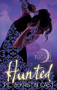 Hunted: Number 5 in series (House of Night, Band 5)