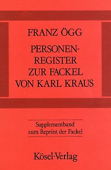 Personenregister zur »Fackel« von Karl Kraus