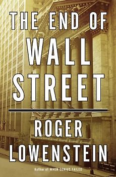 The End of Wall Street - Lowenstein, Roger