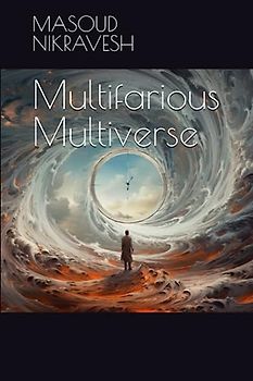 Multifarious Multiverse