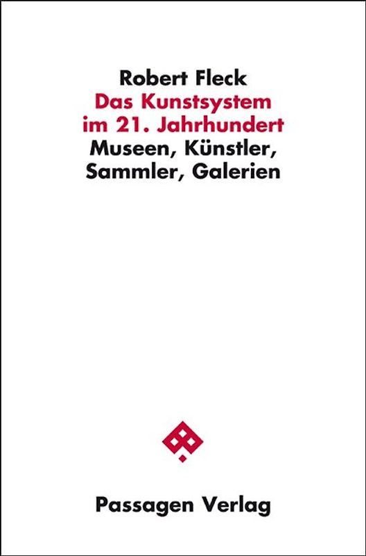 Das Kunstsystem im 21. Jahrhundert