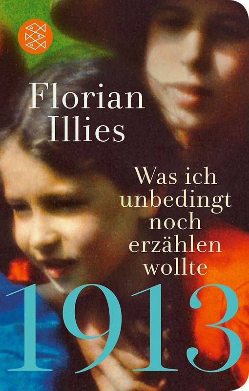 1913 – Was ich unbedingt noch erzählen wollte