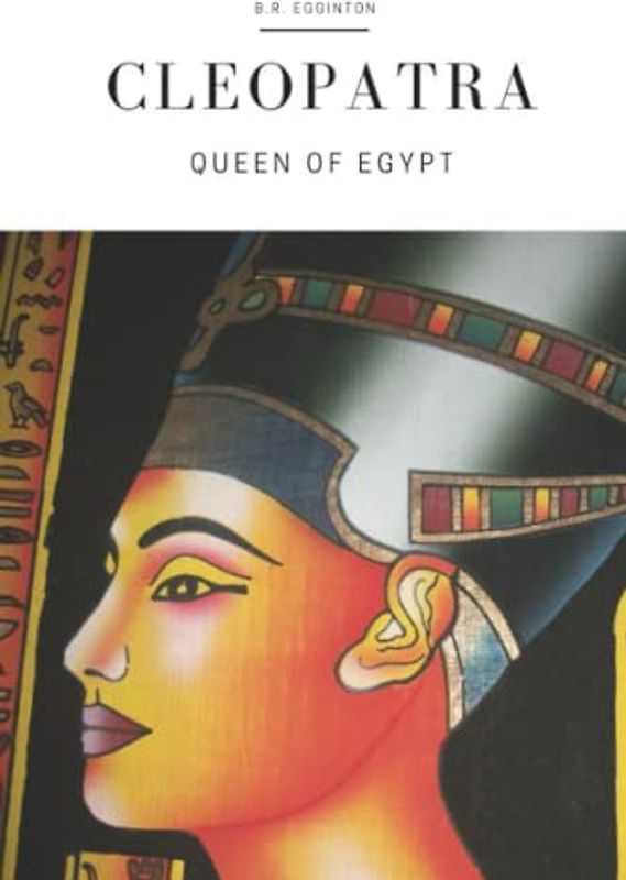 Cleopatra: Queen of Egypt