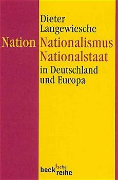 Nation, Nationalismus, Nationalstaat