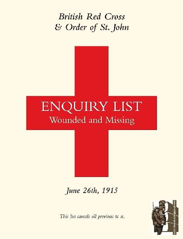 BRITISH RED CROSS AND ORDER OF ST JOHN ENQUIRY LIST FOR WOUNDED AND MISSING