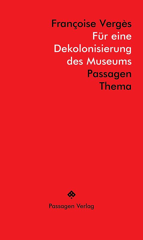 Für eine Dekolonisierung des Museums