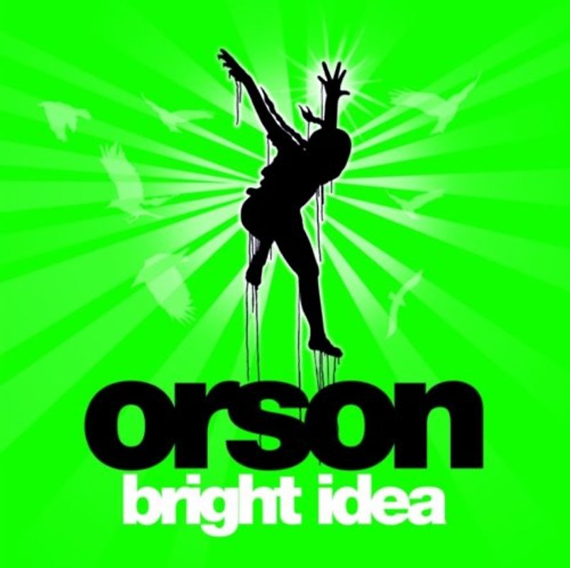 Orson - Bright Idea