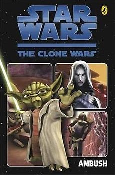 Star Wars - The Clone Wars: Ambush - Rau, Zachary