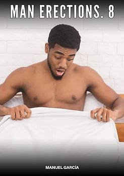 Man Erections. 8