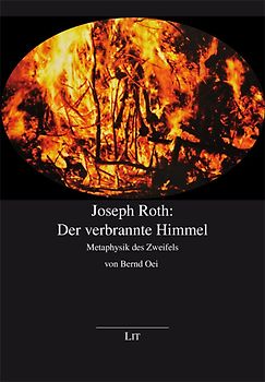Joseph Roth: Der verbrannte Himmel