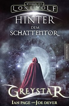 Greystar 03 - Hinter dem Schattentor: Ein Fantasy-Spielbuch in der Welt des Einsamen Wolf