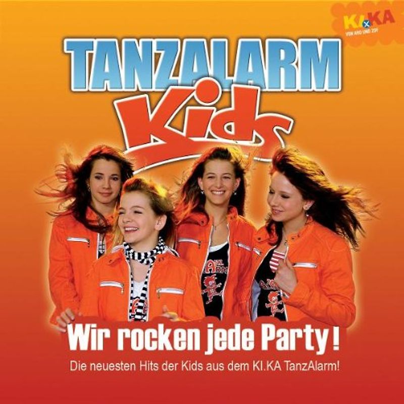 Tanzalarmkids - Wir Rocken Jede Party! (Ki. Ka Tanzalarm 3)