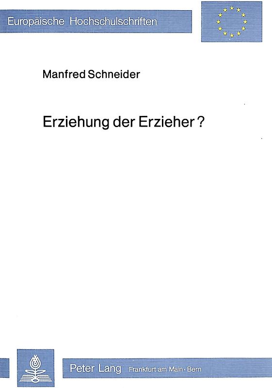 Erziehung der Erzieher?