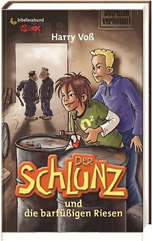 Der Schlunz und die barfüßigen Riesen