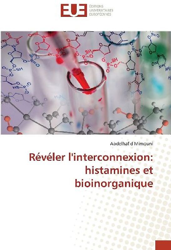 Révéler l'interconnexion: histamines et bioinorganique