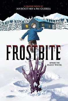Frostbite: A Graphic Novel