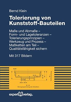 Tolerierung von Kunststoff-Bauteilen