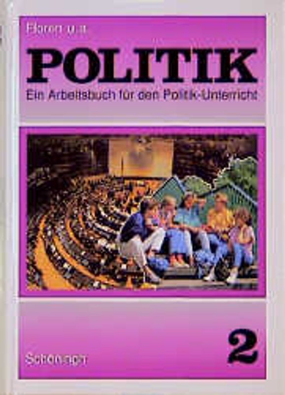 Politik. Arbeitsbücher für den Politikunterricht