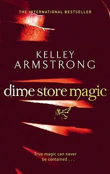 Dime Store Magic (Otherworld) - Armstrong, Kelley