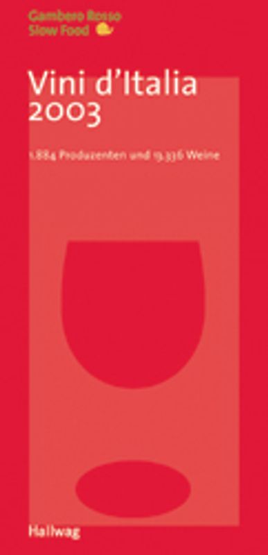 Vini d`Italia 2003. 1884 Produzenten und 13336 Weine