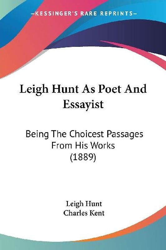 Leigh Hunt As Poet And Essayist