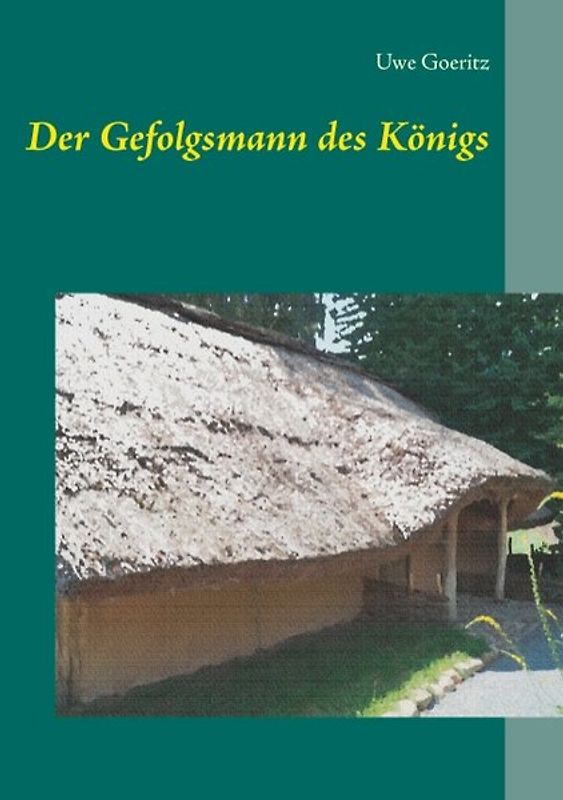 Der Gefolgsmann des Königs
