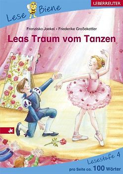 Leas Traum vom Tanzen. Lesebiene Lesestufe 4